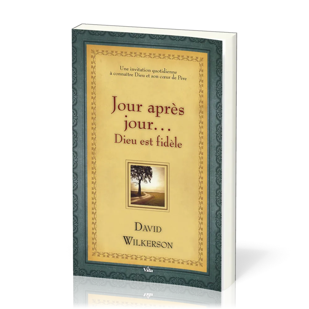 Jour après jour. . . Dieu est fidèle
