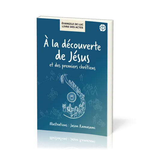 A la découverte de Jésus et des premiers chrétiens