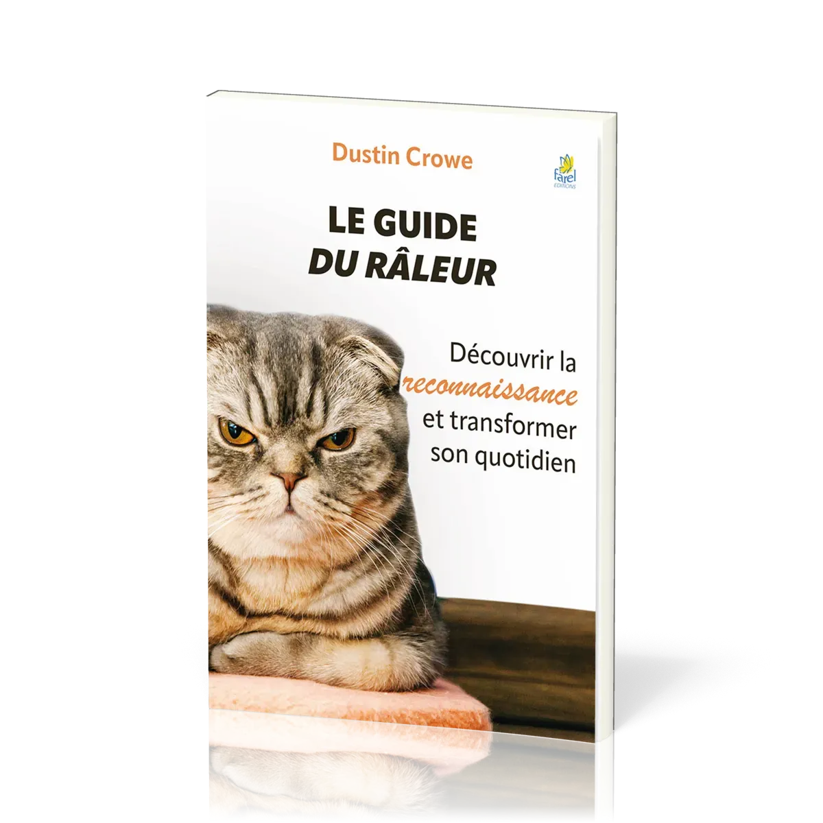 Guide du râleur (Le)