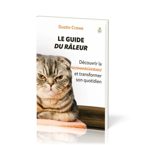 Guide du râleur (Le)