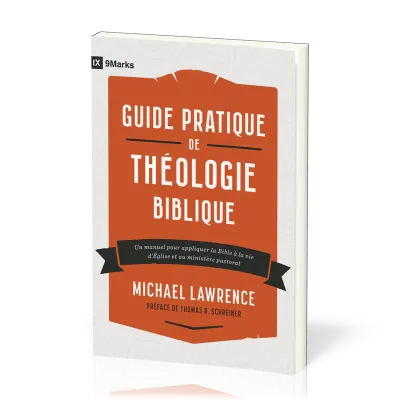 Guide pratique de théologie biblique