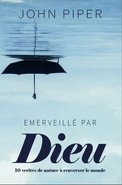Emerveillé par Dieu
