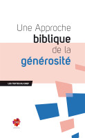 Approche biblique de la générosité (Une)