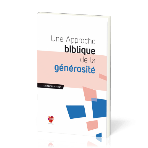 Approche biblique de la générosité (Une)