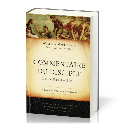 Commentaire du disciple de toute la Bible (Le)