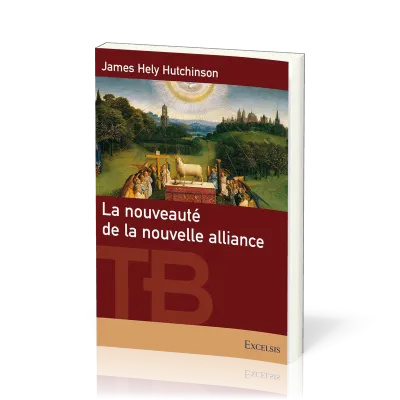 Nouveauté de la nouvelle alliance (La)