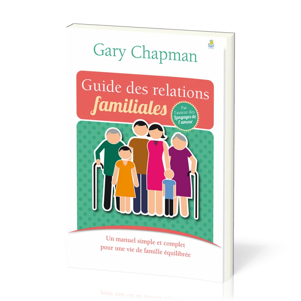 Guide des relations familiales