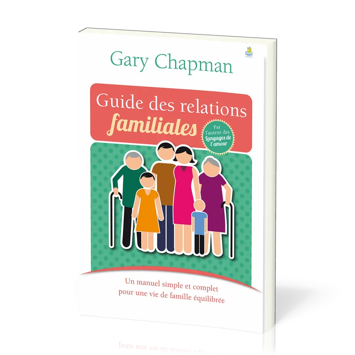 Guide des relations familiales