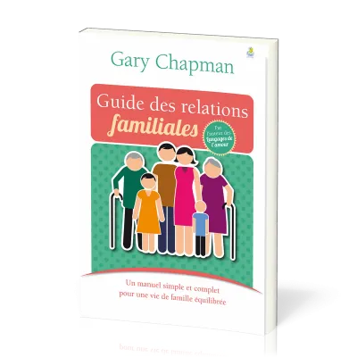 Guide des relations familiales