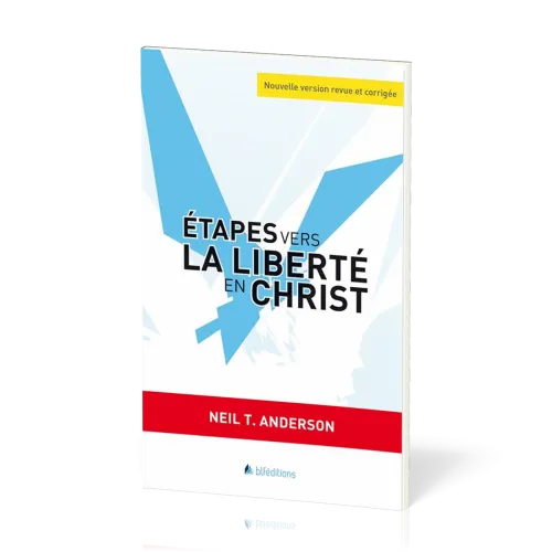 Etapes vers la liberté en Christ