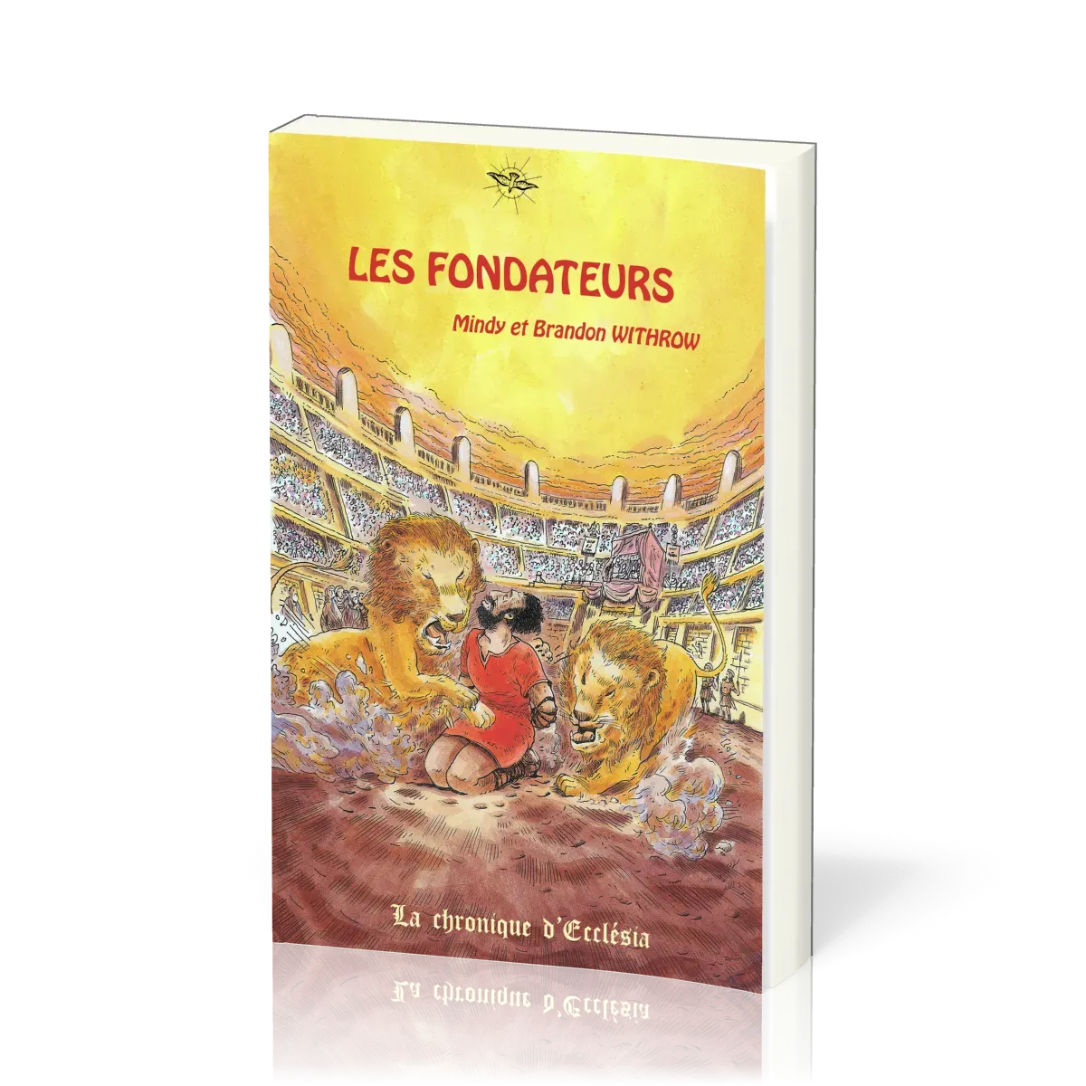 Fondateurs (Les)