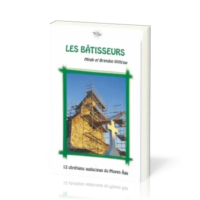 Bâtisseurs (Les)