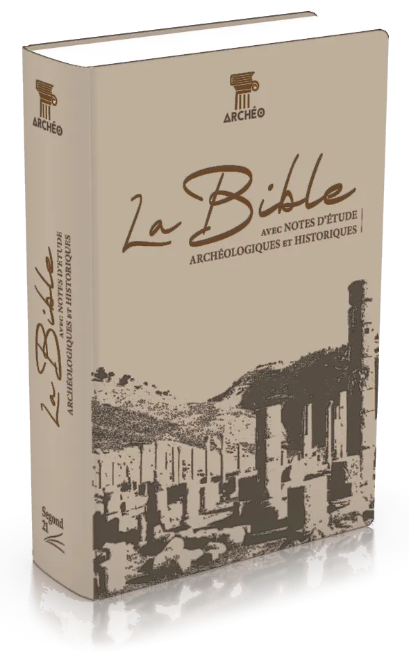 Bible Segond 21 «archéo», avec notes d'étude archéologiques et historiques