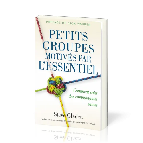Petits groupes motivés par l'essentiel