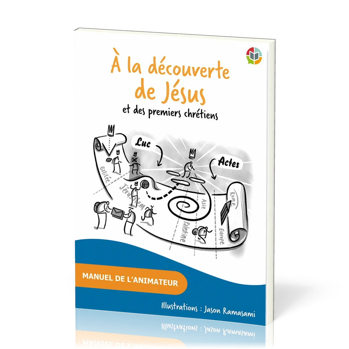 À la découverte de Jésus et des premiers chrétiens