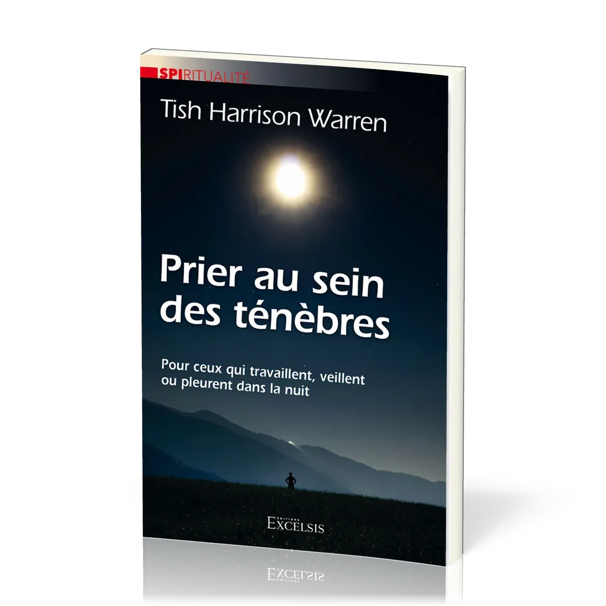 Prier au sein des ténèbres