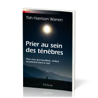 Prier au sein des ténèbres