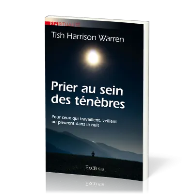 Prier au sein des ténèbres