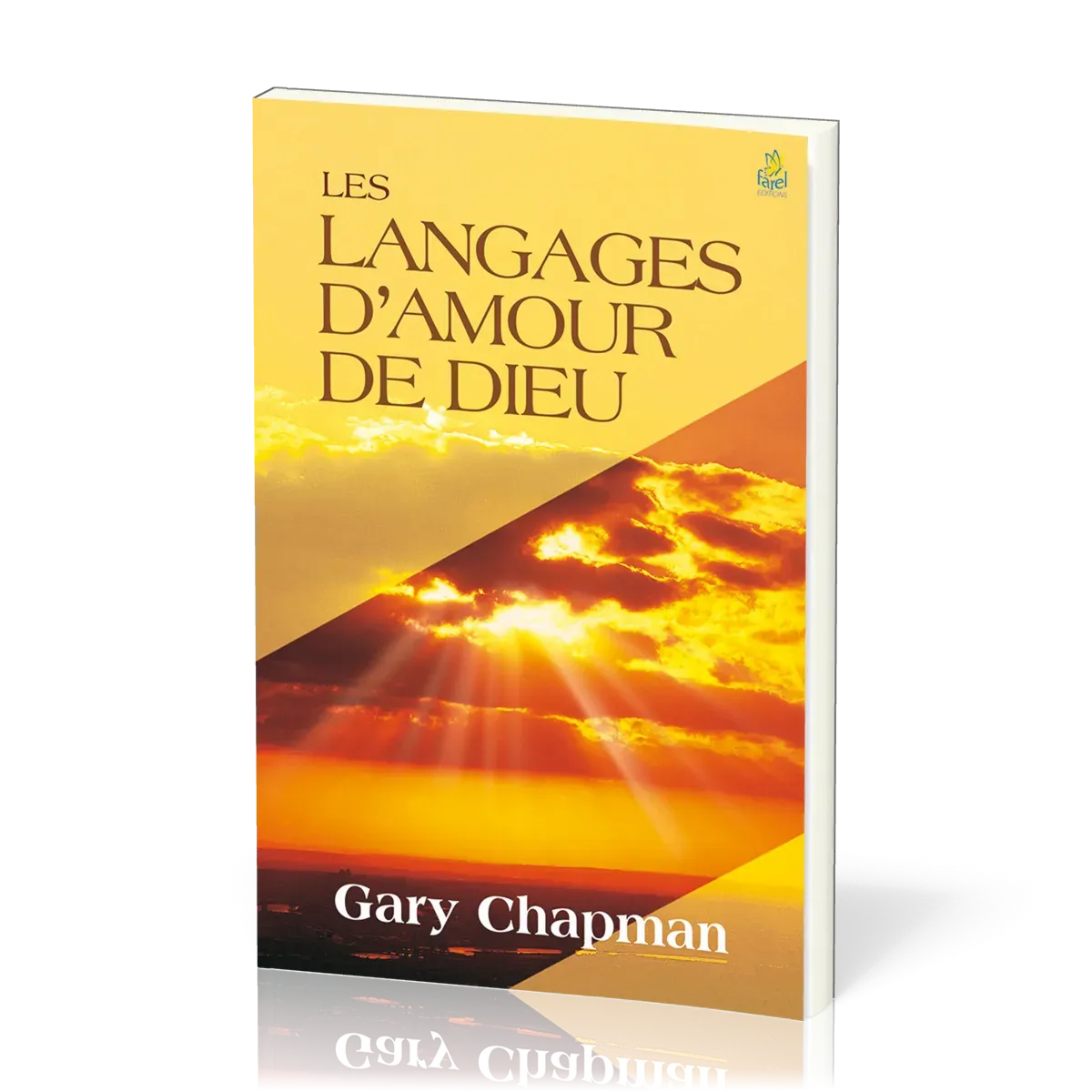 Langages d’amour de Dieu (Les)