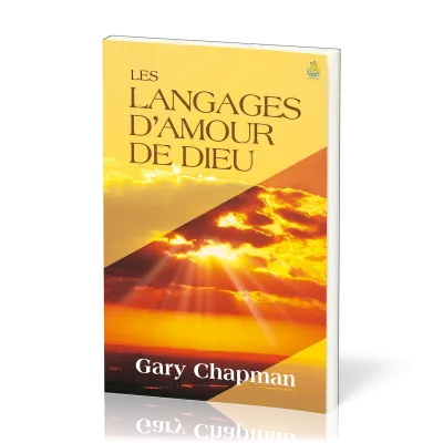 Langages d’amour de Dieu (Les)