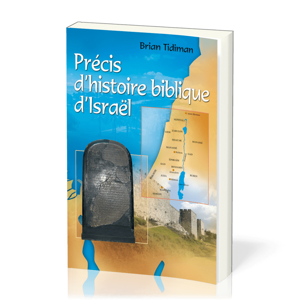 Précis d’histoire biblique d’Israël