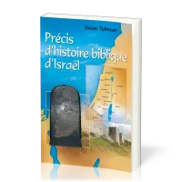 Précis d’histoire biblique d’Israël
