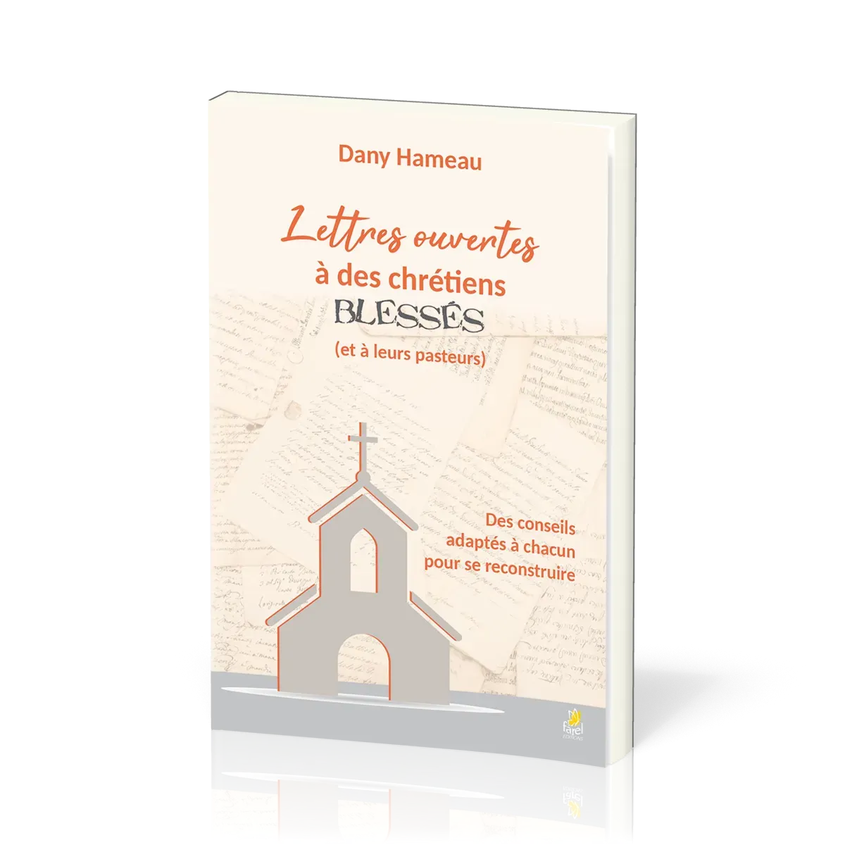 Lettres ouvertes à des chrétiens blessés (et à leurs pasteurs)