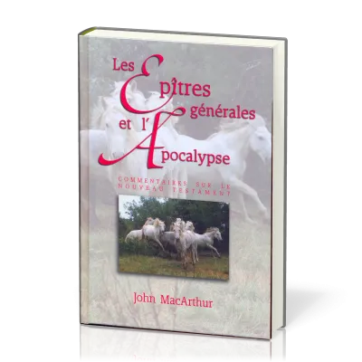 Epîtres générales et l'Apocalypse (Les)