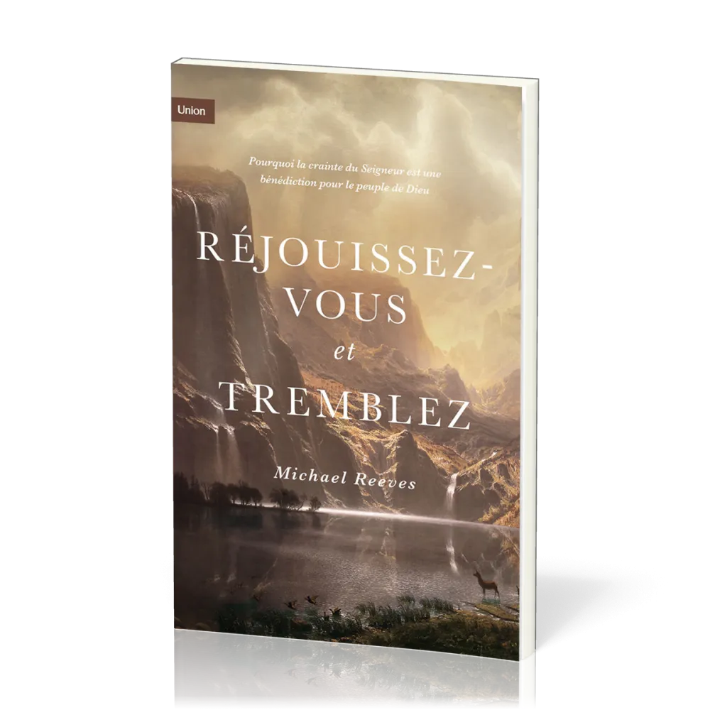 Réjouissez-vous et tremblez