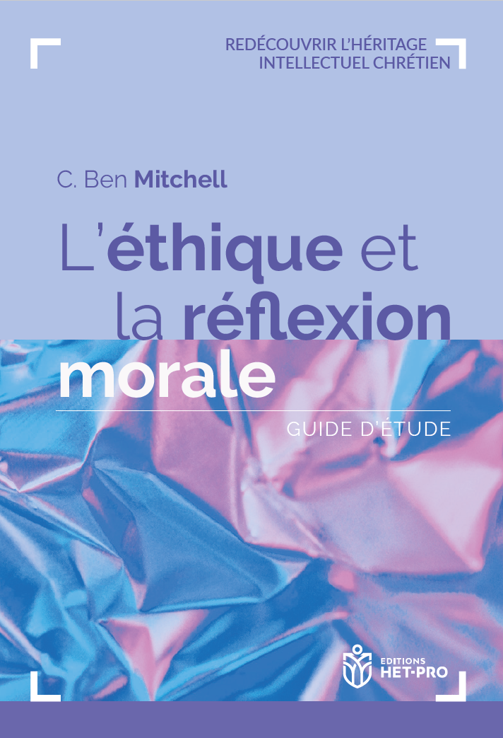 Ethique et la réflexion morale (L')