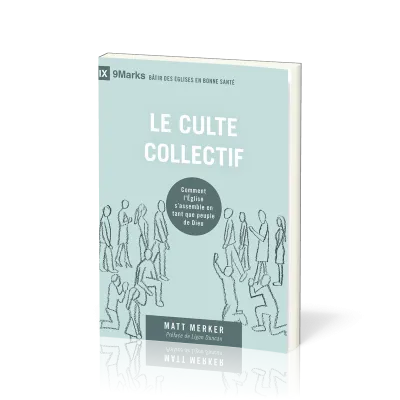 Culte collectif  (Le)