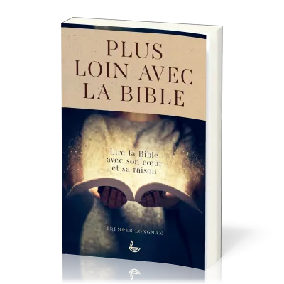 Plus loin avec la Bible