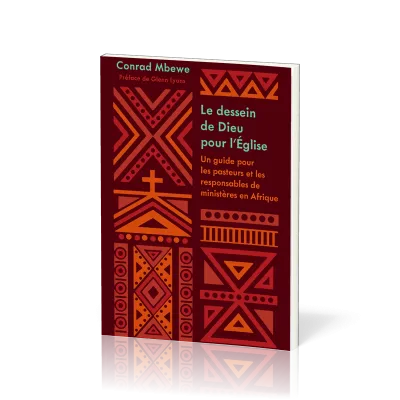 Dessein de Dieu pour l’Église (Le)