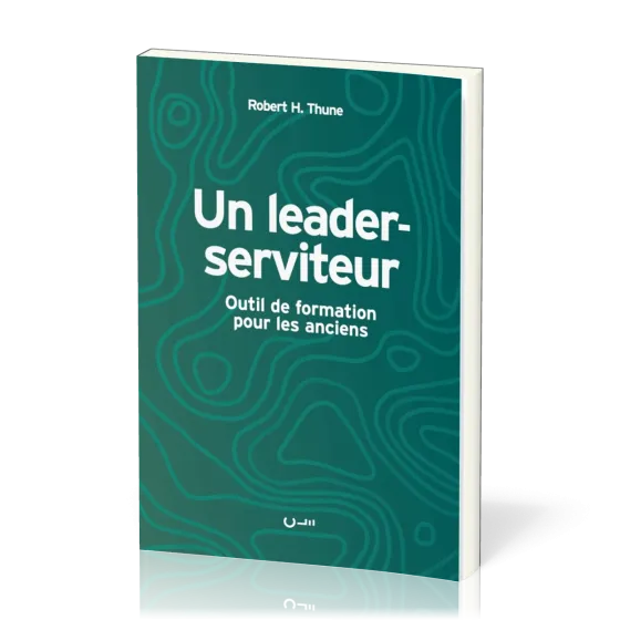 Un leader-serviteur