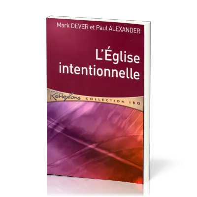 Église intentionnelle (L')
