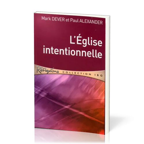 Église intentionnelle (L')