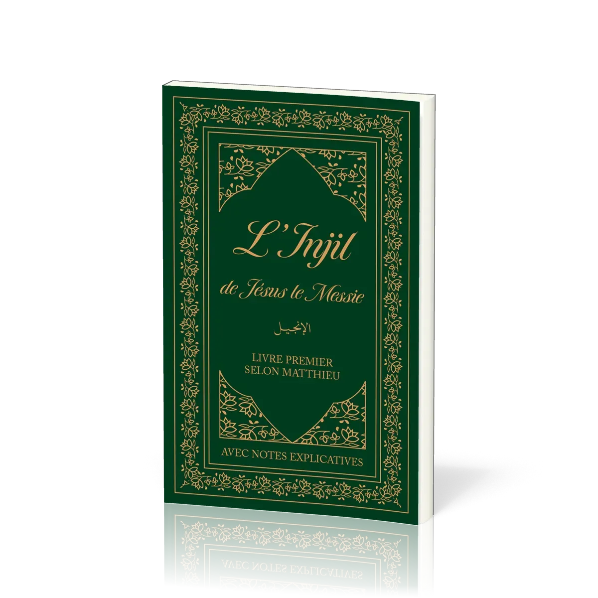 Injil de Jésus le Messie (L')  Broché]