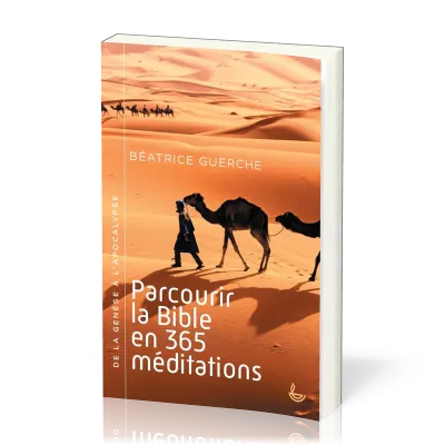 Parcourir la Bible en 365 méditations