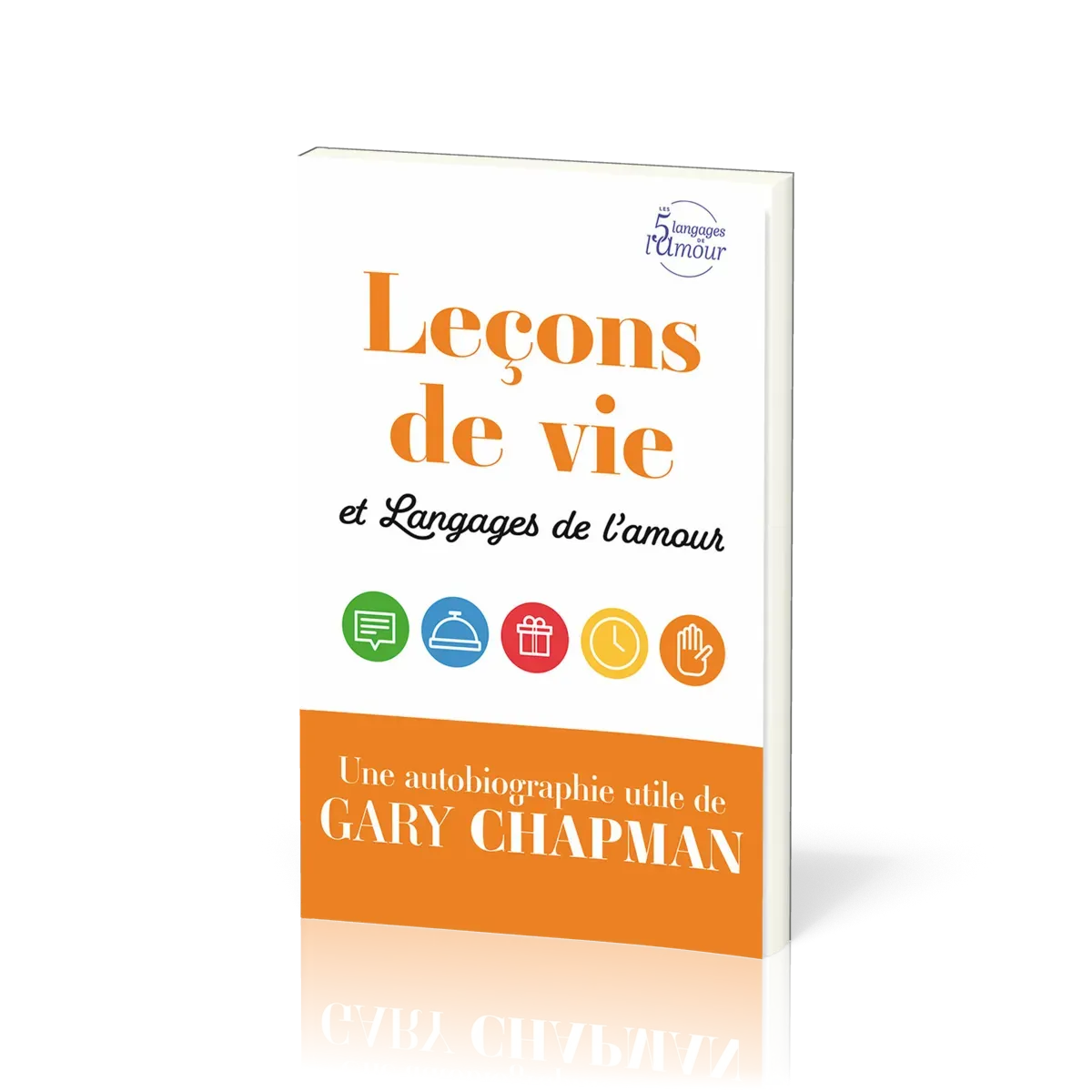 Leçons de vie et Langages de l’amour